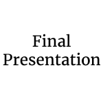 Final Presentation